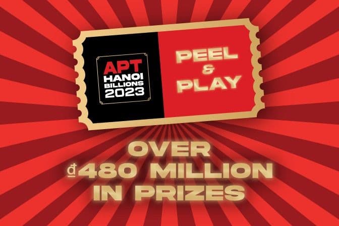 APT Hanoi Billions 2023: Peel & Play Your Way to VND 480M in Prizes