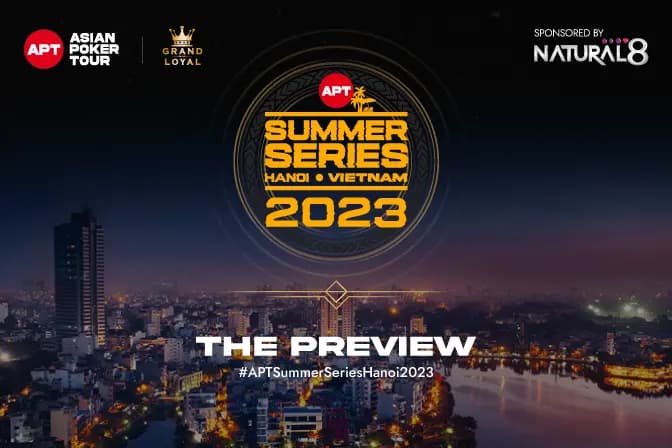 APT Summer Series Hanoi, Vietnam 2023: The Preview